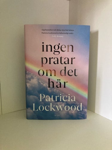 Ingen pratar om det här av Patricia Lockwood, 2022
