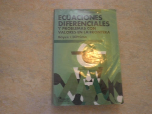 ECUACIONES DIFERENCIALES Y PROBLEMAS CON VALORES EN LA FRONTERA av Boyce DiPrima