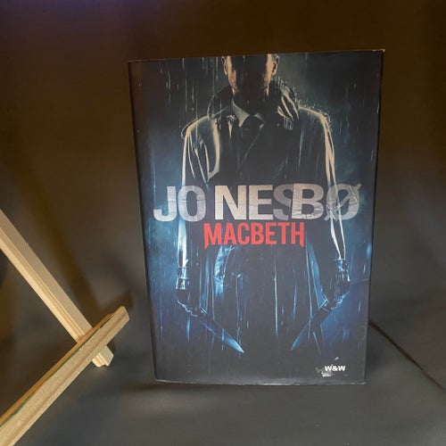 Macbeth av Jo Nesbø, 2018