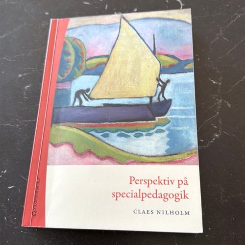 Perspektiv på specialpedagogik av Claes Nilholm