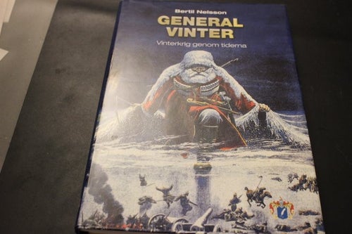 General vinter - Vinterkrig genom tiderna - Bertil Nelson (Fint skick!)
