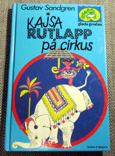Gustav Sandgren Kajsa Rutlapp på Cirkus Glada grodan