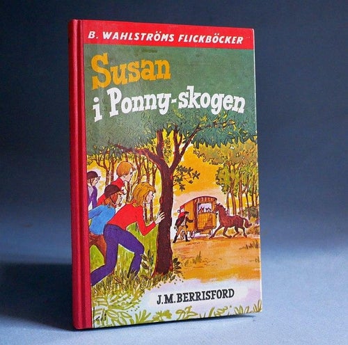 Susan i Ponny-skogen . JM Berrisford  Wahlströms Flickböcker nr 2120