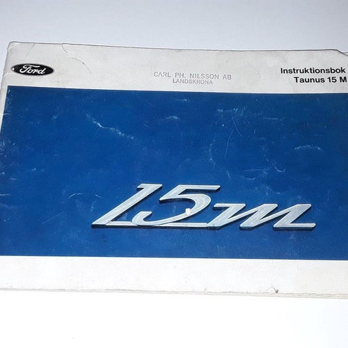 Instruktionsbok Ford Taunus 15 M 1966?