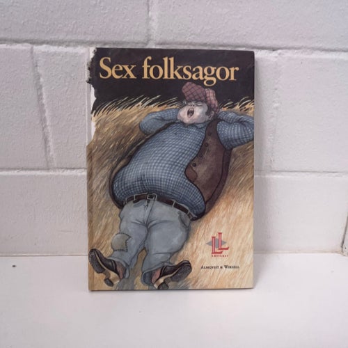 Sex folksagor av Kerstin Linderberg, Harriette Söderblom, 1991