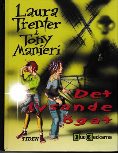 Det lysande ögat-Duodeckarna - Laura Trenter&Tony Manieri (inbunden, hård pärm)