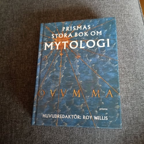 Prismas stora bok om mytologi av Roy Willis, 1996