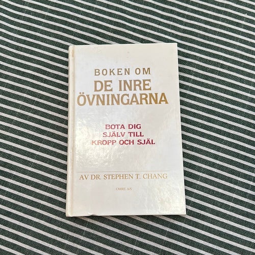 Boken om de inre övningarna av Dr. Stephen T. Chang, OMRÉ A/S