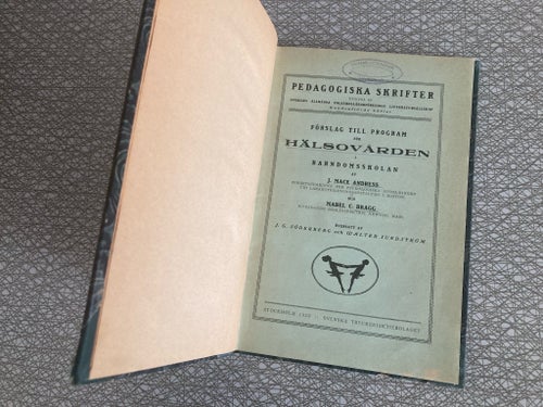 Andress & Bragg: Förslag till program för hälsovården i barndomsskolan. 1923