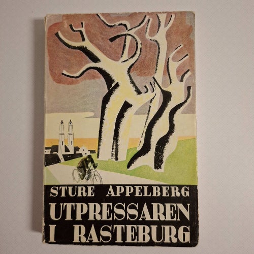 Utpressaren i Rasteburg - kriminalnoveller (OU) av Sture Appelberg
