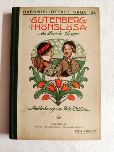Gutenberg i Hönslösa - Barnbiblioteket Saga 51