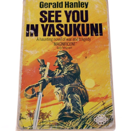 See You In Yasukuni by Gerald Hanley-English language paperback book-Weight 120g