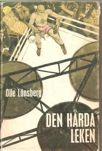 DEN HÅRDA LEKEN (Folket i Bild 1964) - Olle Länsberg