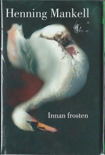 INNAN FROSTEN - Henning Mankell