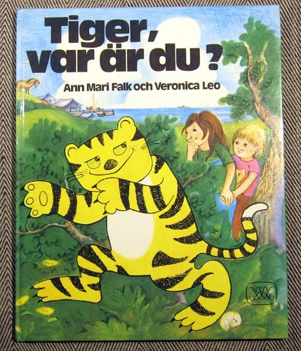 Tiger , var är du ? Ann Mari Falk & Veronica Leo Klumpe Dumpe nr 85 1974