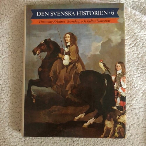 DEN SVENSKA HISTORIEN * 6 Drottning Kristina. Vetenskap och kultur blomstrar