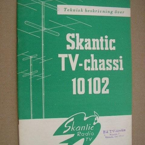 Teknisk Beskrivning LUXOR / SKANTIC TV-chassi 10102
