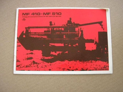 Tillägg till Instruktionsbok MF Massey-Ferguson 400 och 510 Skördetröska