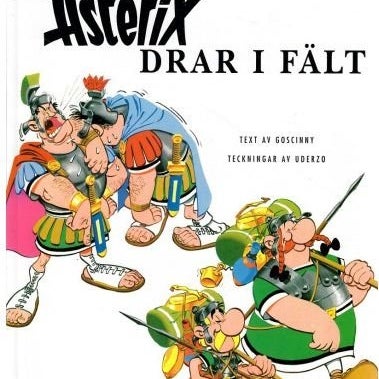 Asterix 06 Asterix drar i fält