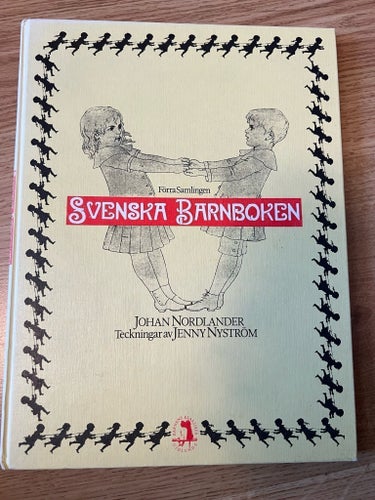 Svenska Barnboken - Förra Samlingen - Johan Nordlander - 1975