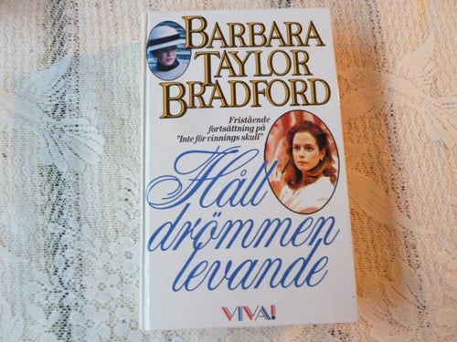 HÅLL DRÖMMEN LEVANDE, B. T. BRADFORD, 1987, BÖCKER