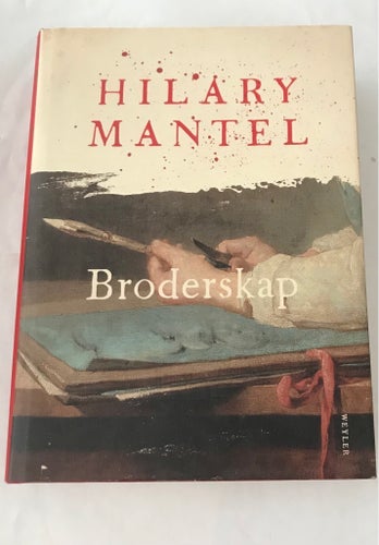 Hilary Mantel: broderskap