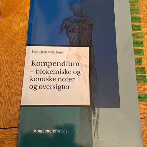 Kompendium - biokemiske og kemiske noter og oversigter, Inger Spangsberg Jensen