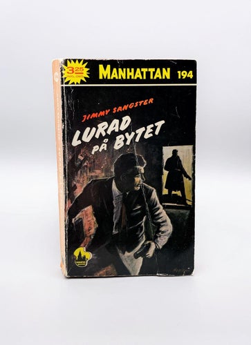 Lurad på bytet av Jimmy Sangster (B Wahlströms - Manhattan nr 194, 1968)