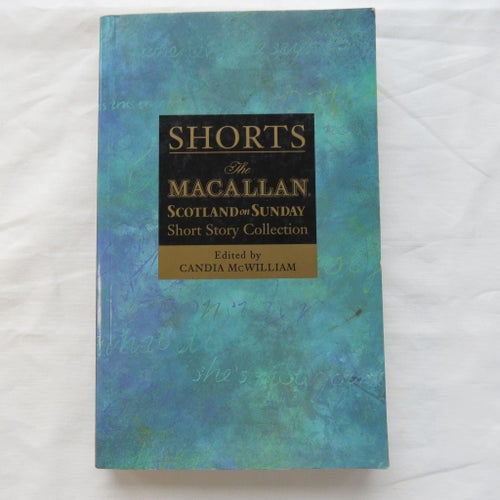Shorts: The Macallan Scotland on Sunday Short Story Collection - Candia
