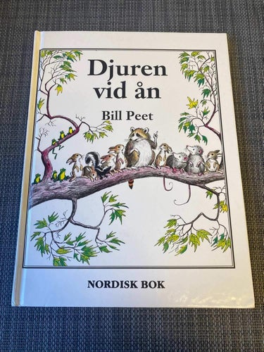 Bill Peet - Djuren vid ån