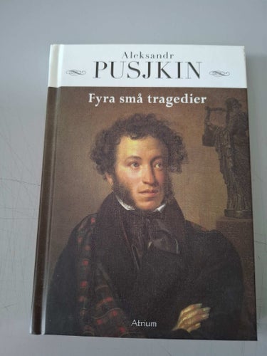 Aleksandr Pusjkin: Fyra små tragedier