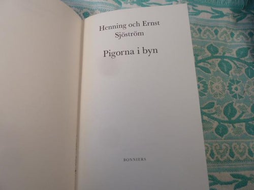 PIGORNA I BYN, H. & E. SJÖSTRÖM, 1976,  BÖCKER