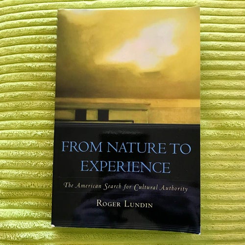 FROM NATURE TO EXPERIENCE Roger Lundin 2007