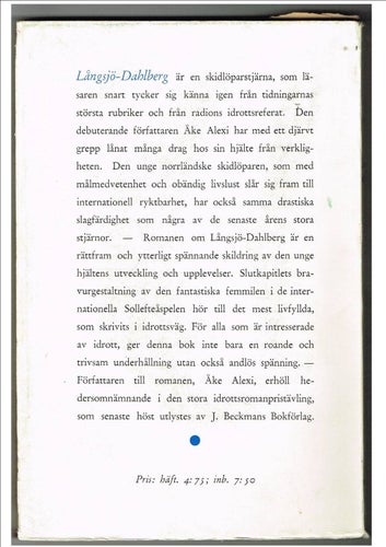 LÅNGSJÖ-DAHLBERG - Åke Alexi (1946) idrottsroman skidor