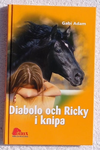 Diabolo och Ricky i knipa (ungdomsbok, hästar)