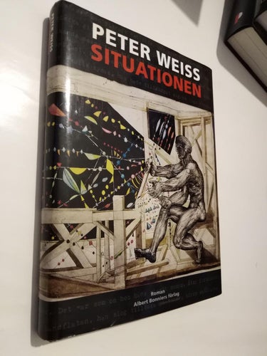 Situationen - Peter Weiss, bok inbunden Very Fine