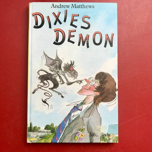 DIXIES DEMON Andrew Matthews Tony Ross 1990