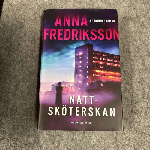 Anna Fredriksson - Nattsköterskan