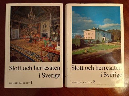 Slott och Herresäten i Sverige: De Kungliga Slotten av Boo von Malmborg, 1971