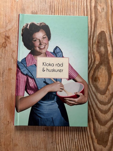 Kloka råd & husmorsknep