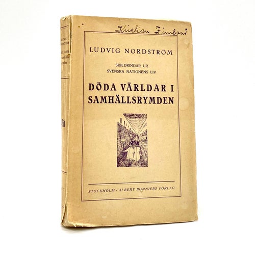 Döda världar i samhällsrymden av Ludvig Nordström