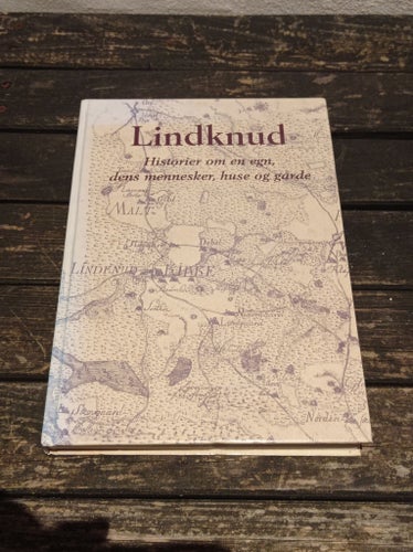 Lindknud: Historier om en egn, dess människor, hus och gårdar