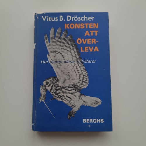 Konsten att överleva av Vitus B. Dröscher, 1982