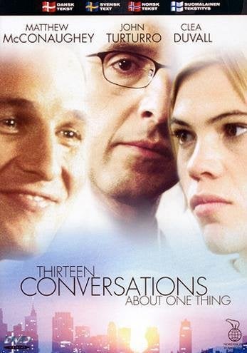 Thirteen Conversations About One Thing - Fint skick -UTGÅTT