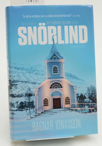 Snöblind. av Ragnar Jónasson