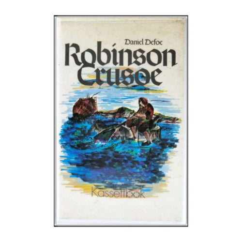 Daniel Dafoe: Robinson Crusoe