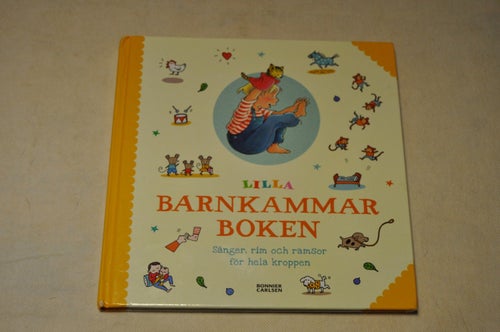Lilla BARNKAMMARBOKEN - sånger, rim och ramsor för hela kroppen