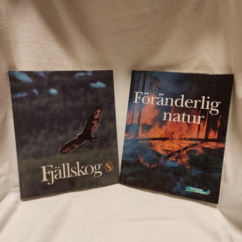 Fjällskog Sveriges Natur 1987 och Föränderlig natur 1991