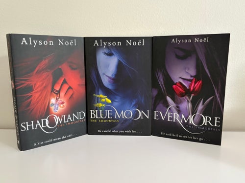 The Immortals av Alyson Noël - Shadowland, Blue Moon, Evermore