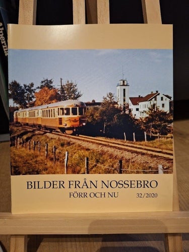 Bilder Från Nossebro - Förr Och Nu 32/2020